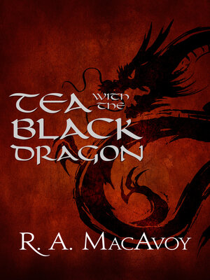 cover image of Tea with the Black Dragon